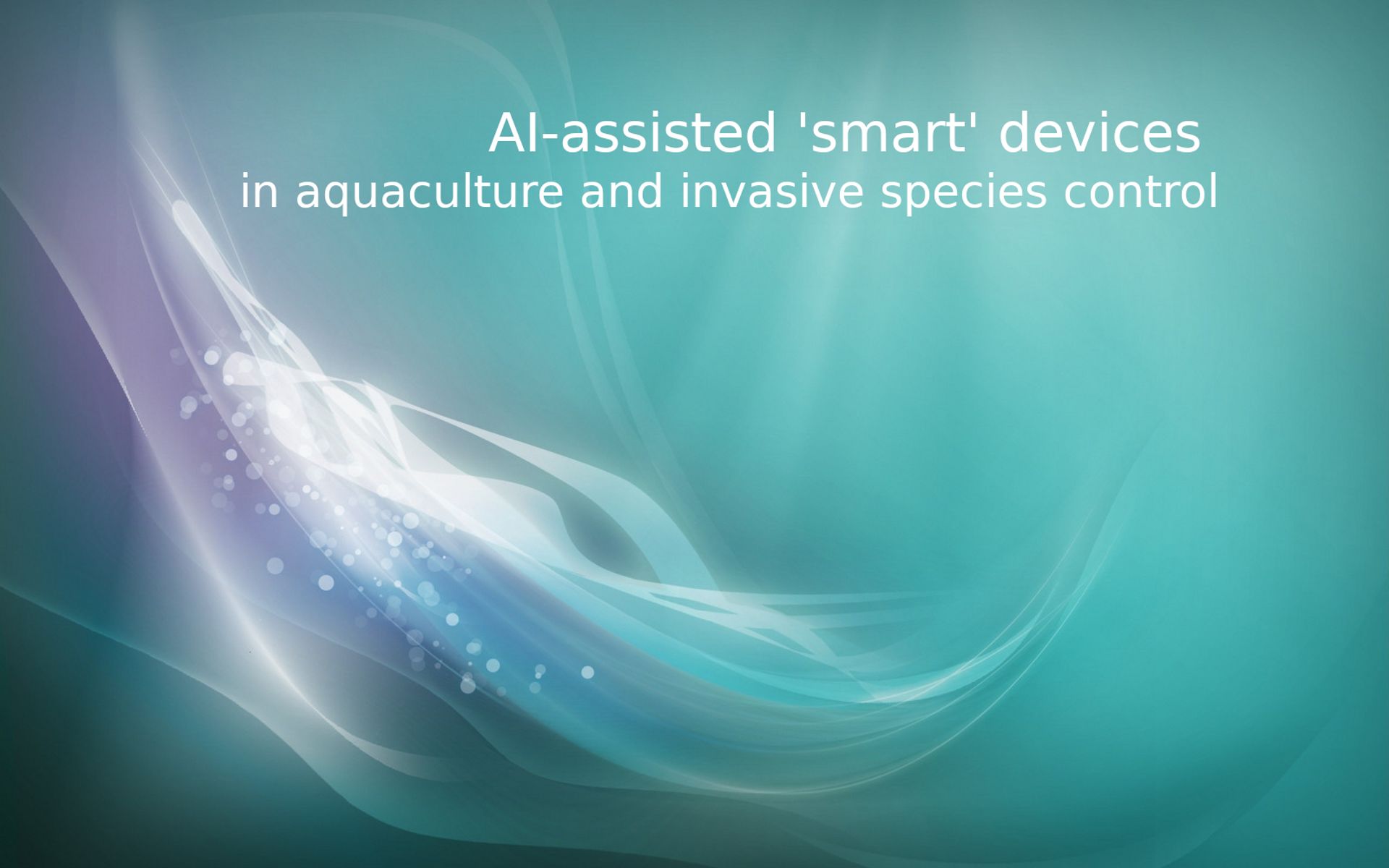 Radmantis: AI-assisted 'smart' devices in aquaculture and invasive